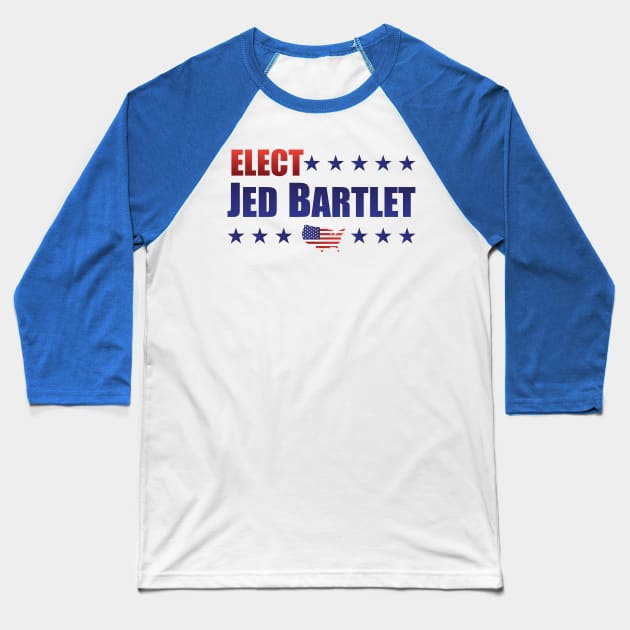 Elect Jed Bartlet for President, Stars USA Baseball T-Shirt by PsychicCat